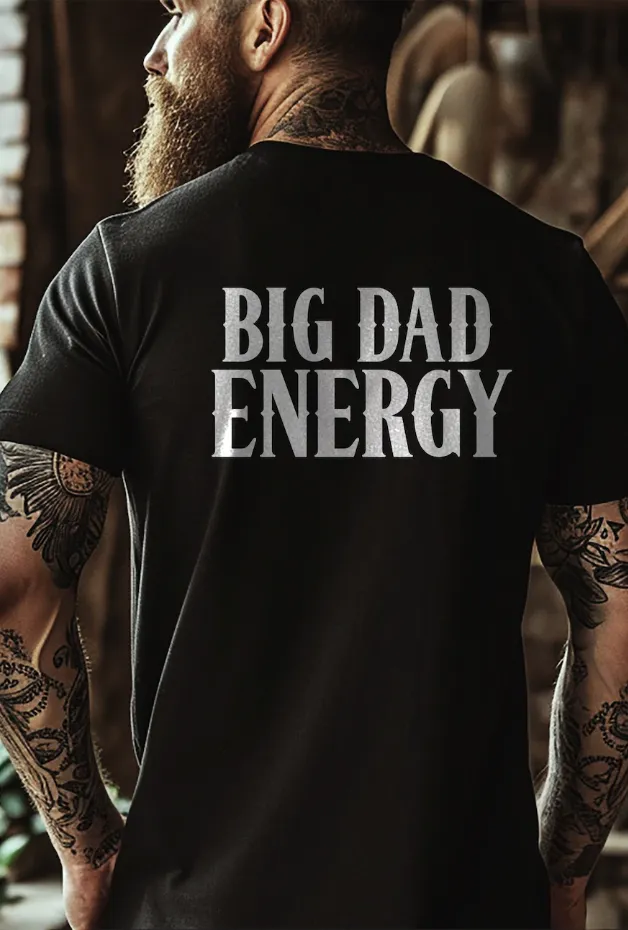 Big Dad Energy Long Sleeve Crewneck/T-Shirt