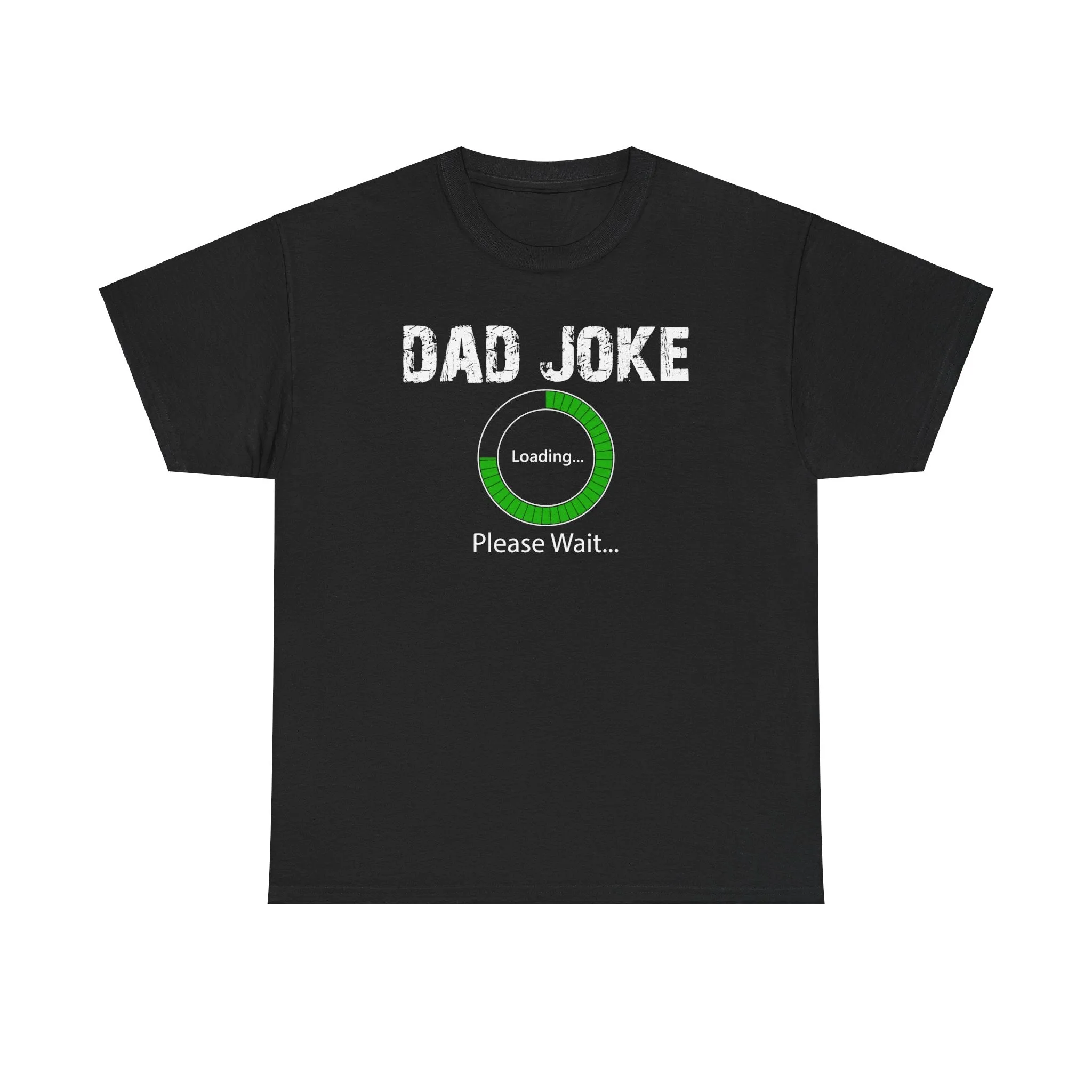 Dad Joke loading.. Tee