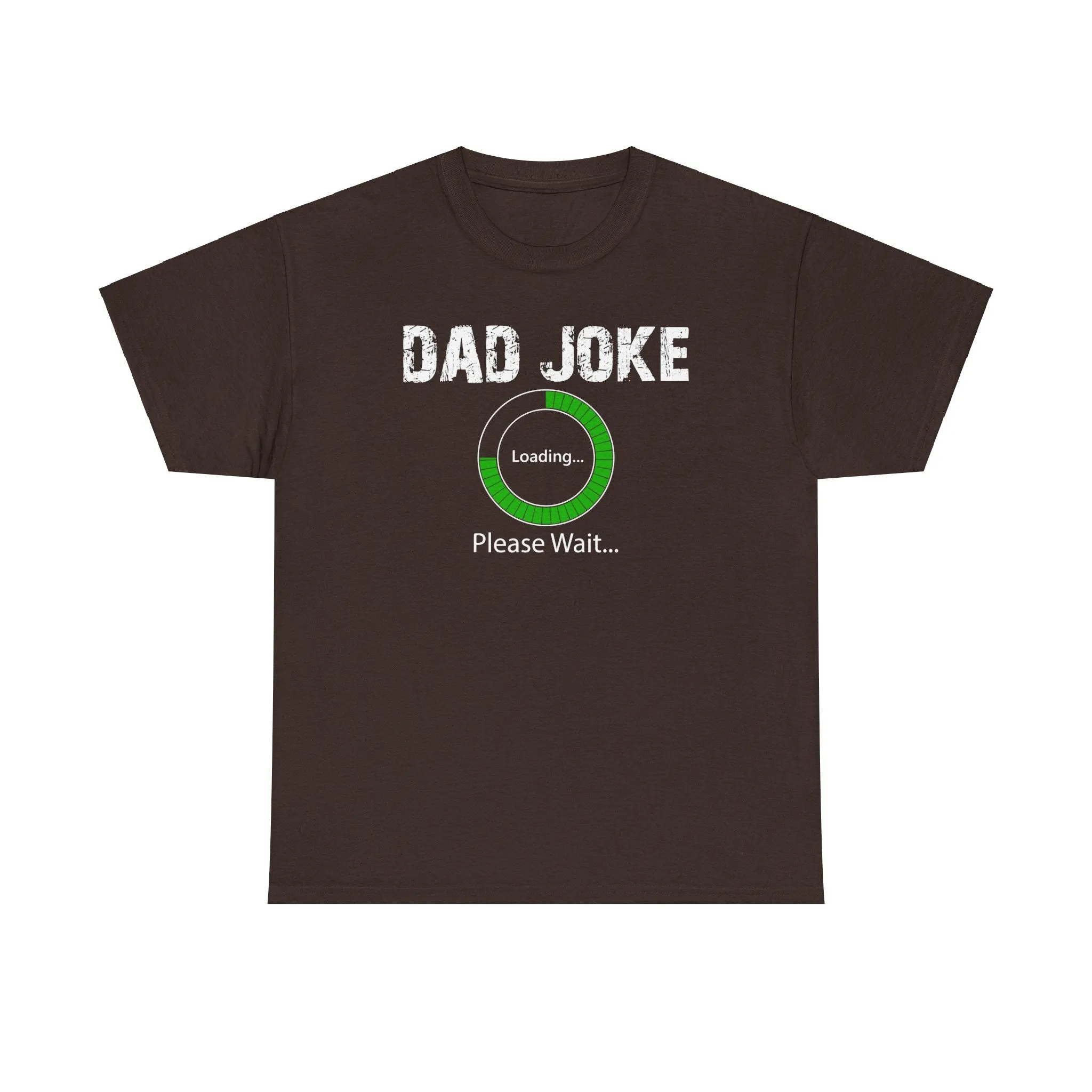 Dad Joke loading.. Tee