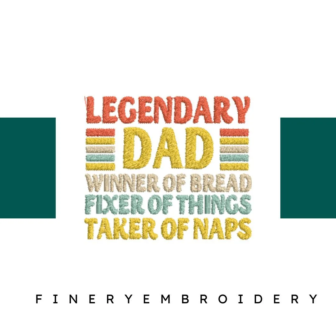 Legendary-Dad - Father Embroidery Design