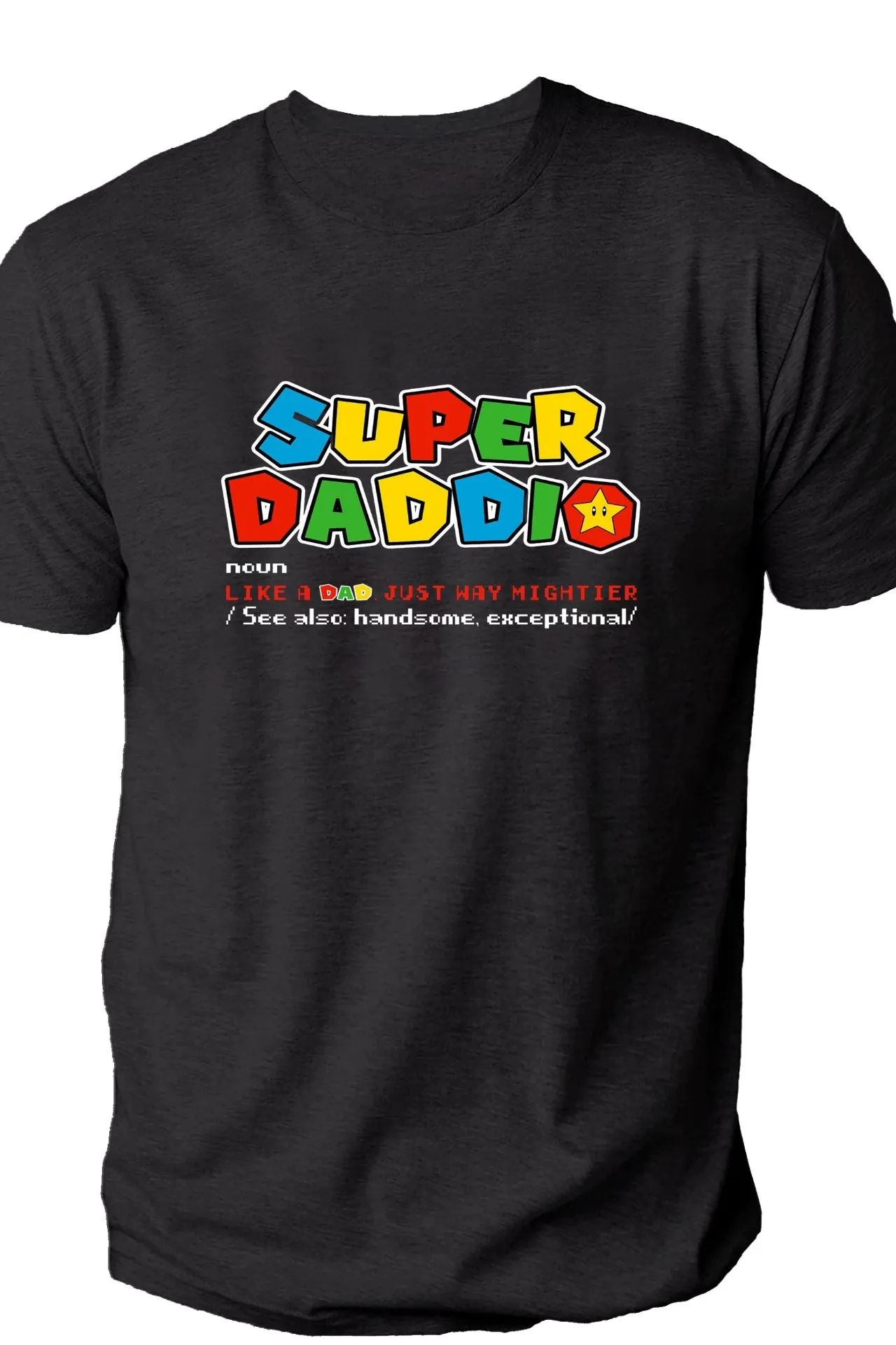 Super Daddio T-Shirt